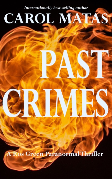 Past Crimes: A Ros Green Paranormal Thriller