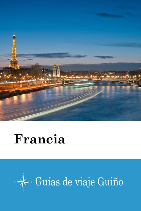 Francia - Guías de viaje Guiño