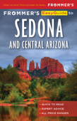 Frommer’s EasyGuide to Sedona & Central Arizona - Gregory McNamee & Bill Wyman