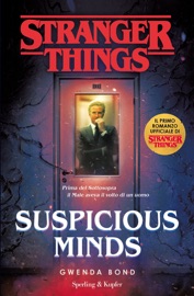 Book's Cover of Suspicious Minds. Il primo romanzo ufficiale di Stranger Things.