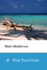 Malé (Maldives) - Wink Travel Guide - Wink Travel guide