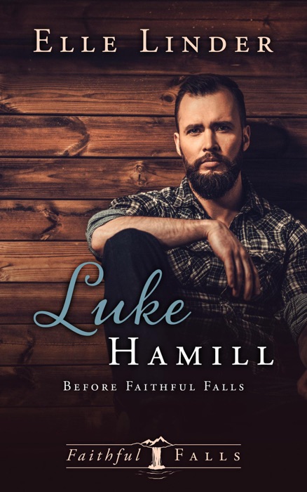 Luke Hamill: Before Faithful Falls-A Short Story