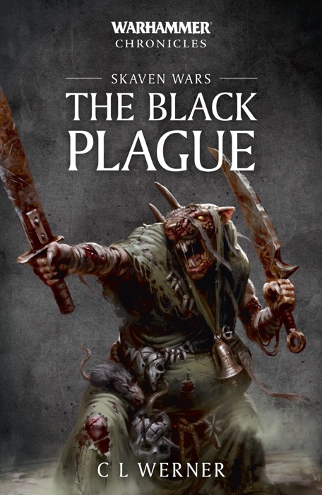 Skaven Wars: The Black Plague Trilogy