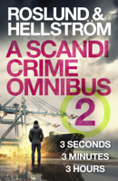 Anders Roslund & Börge Hellström - Roslund and Hellström: A Scandi Crime Omnibus 2 artwork