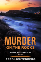 Fred Lichtenberg - Murder on the Rocks (A Hank Reed Mystery, Book 2) artwork