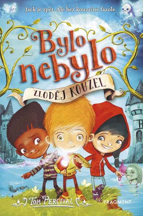 Bylo nebylo - Zloděj kouzel