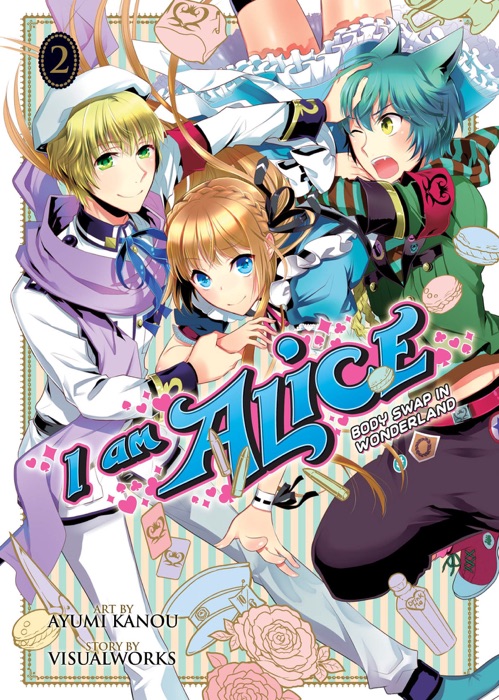 I Am Alice: Body Swap in Wonderland Vol. 2