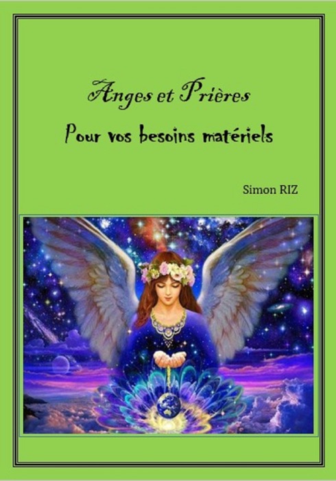 ANGES ET PRIÈRES POUR VOS BESOINS MATÉRIELS