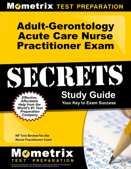 Adult-Gerontology Acute Care Nurse Practitioner Exam Secrets Study Guide