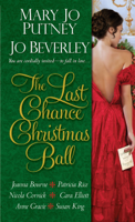 Mary Jo Putney, Jo Beverley, Joanna Bourne, Patricia Rice, Nicola Cornick, Cara Elliott, Anne Gracie & Susan King - The Last Chance Christmas Ball artwork