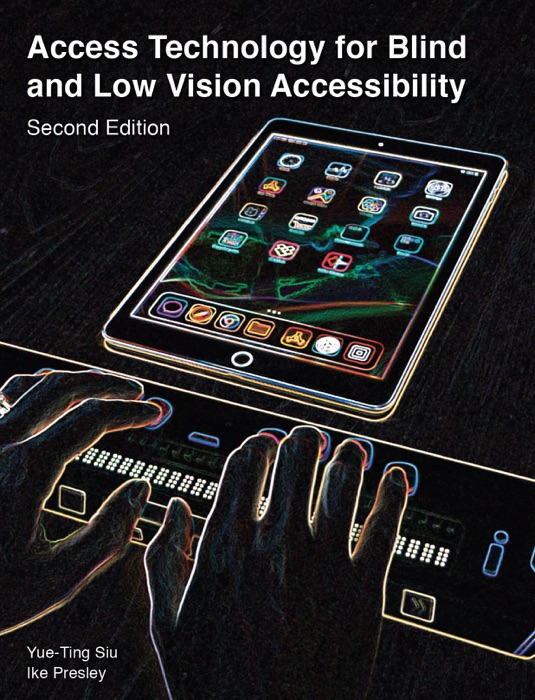 Access Technology for Blind and Low Vision Accessibility