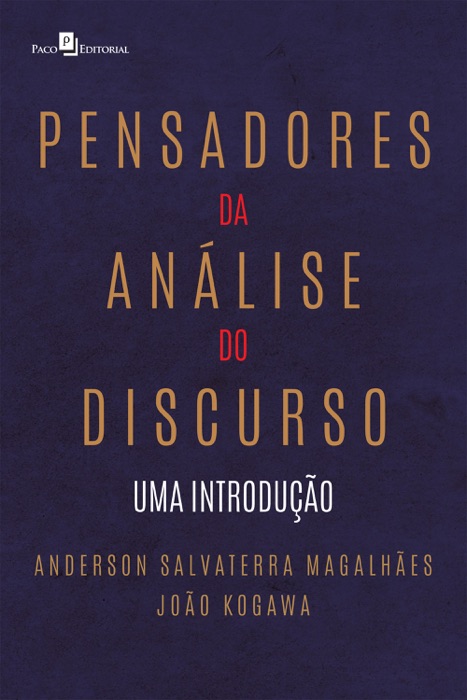 Pensadores da análise do discurso