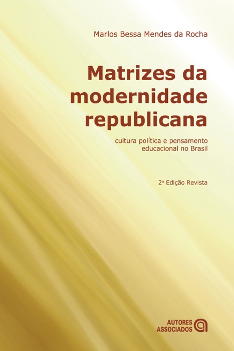 Matrizes da modernidade republicana