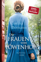 Corina Bomann - Die Frauen vom Löwenhof – Agnetas Erbe artwork