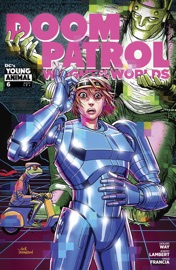 Doom Patrol: Weight of the Worlds (2019-) #6 - Jeremy Lambert, Gerard Way, Omar Francia & James Harvey by  Jeremy Lambert, Gerard Way, Omar Francia & James Harvey PDF Download