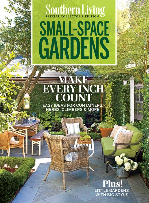 Southern Living Small Space Garden