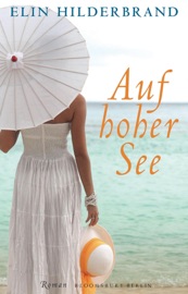 Auf hoher See - Elin Hilderbrand
