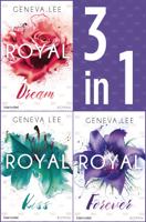 Geneva Lee - Die Royals-Saga 4-6: - Royal Dream / Royal Kiss / Royal Forever artwork