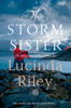 The Storm Sister - Lucinda Riley