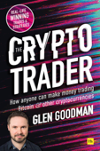 The Crypto Trader - Glen Goodman