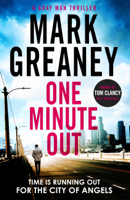 Mark Greaney - One Minute Out artwork