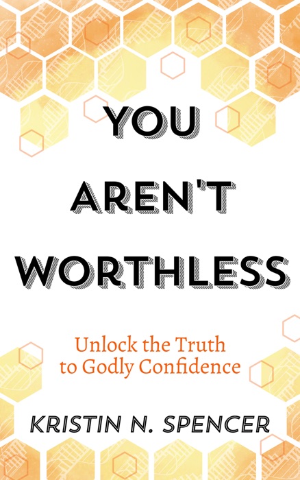 You Aren't Worthless