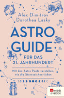 Alex Dimitrov & Dorothea Lasky - Astro-Guide für das 21. Jahrhundert artwork