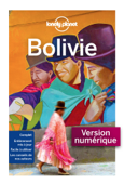 Bolivie 7ed - Lonely Planet Fr