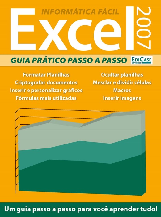 Informática Fácil Ed. 3 - Excel 2007