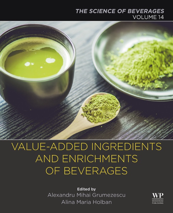 Value-Added Ingredients and Enrichments of Beverages