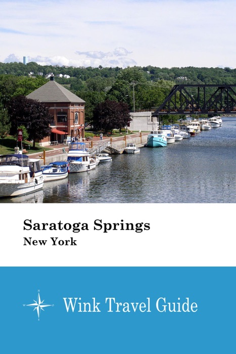 Saratoga Springs (New York) - Wink Travel Guide