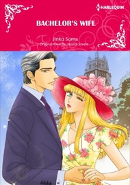 Bachelor's Wife - Jinko Soma & Jessica Steele by  Jinko Soma & Jessica Steele PDF Download