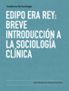 EdIpo era rey: breve introducción a la sociología clínica - Jesus Baldemar Esquivel Cantu