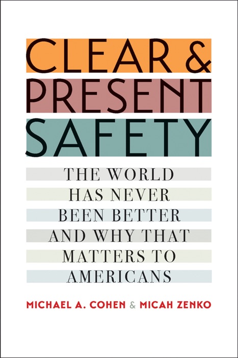 Clear and Present Safety