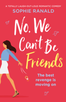 Sophie Ranald - No, We Can't Be Friends artwork