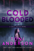 Toni Anderson - Cold Blooded artwork