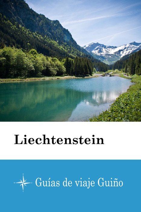 Liechtenstein - Guías de viaje Guiño