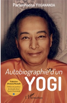Autobiographie d'un yogi - Paramhansa Yogananda