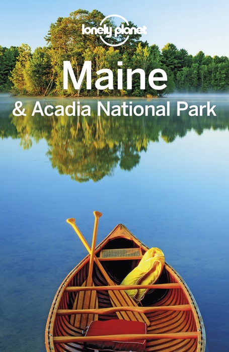 Maine & Acadia National Park Travel Guide