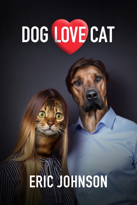 Dog Love Cat - Eric Johnson