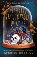 Deirdre Sullivan - Perfectly Preventable Deaths artwork
