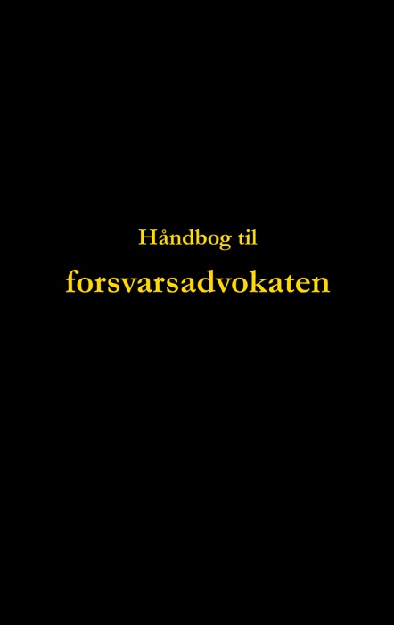 Håndbog til forsvarsadvokaten