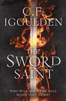 C. F. Iggulden - The Sword Saint artwork