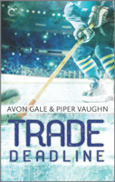 Avon Gale & Piper Vaughn - Trade Deadline artwork