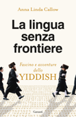 La lingua senza frontiere - Anna Linda Callow