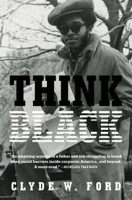 Clyde W. Ford - Think Black artwork