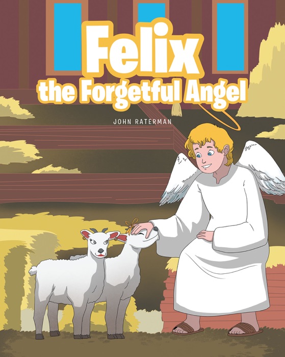 Felix the Forgetful Angel