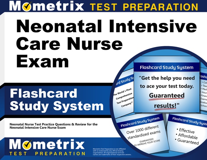 Neonatal Intensive Care Nurse Exam Flashcard Study System: