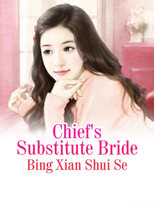 Chief's Substitute Bride