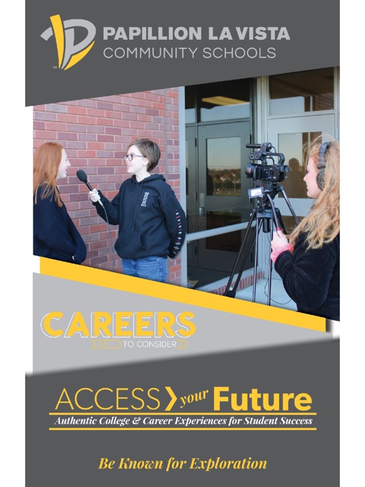 Careers to Consider/ Access Your Future